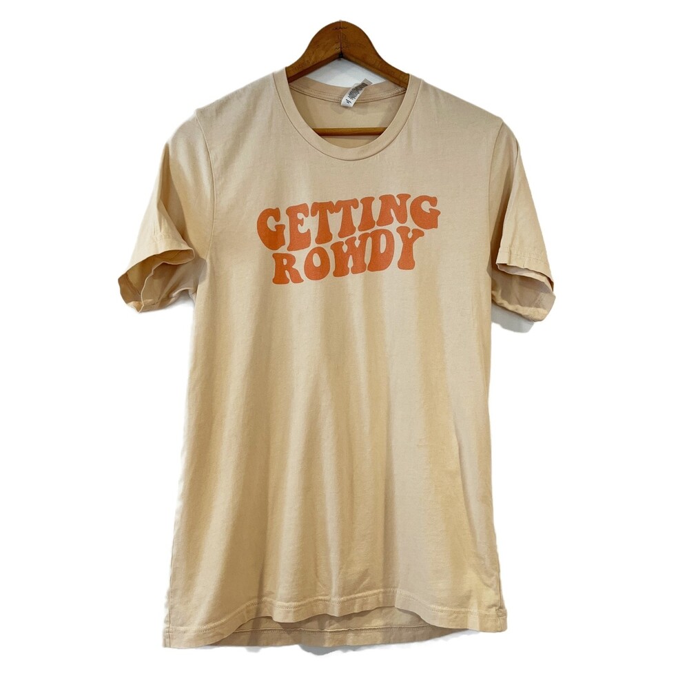 Getting Rowdy Tan Retro T-Shirt Large Novelty 70's